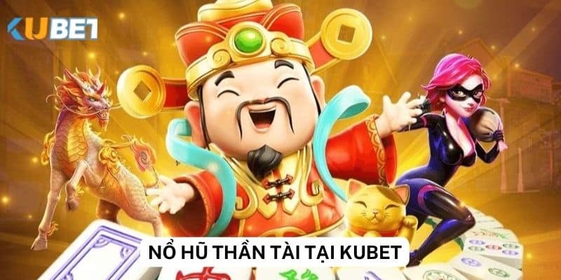 Săn hũ cực khủng tại Nổ hũ thần tài 