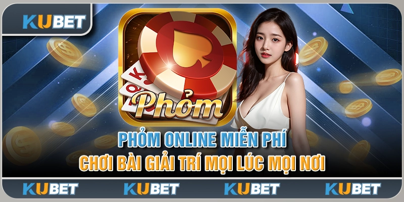 Phỏm Online miễn phí