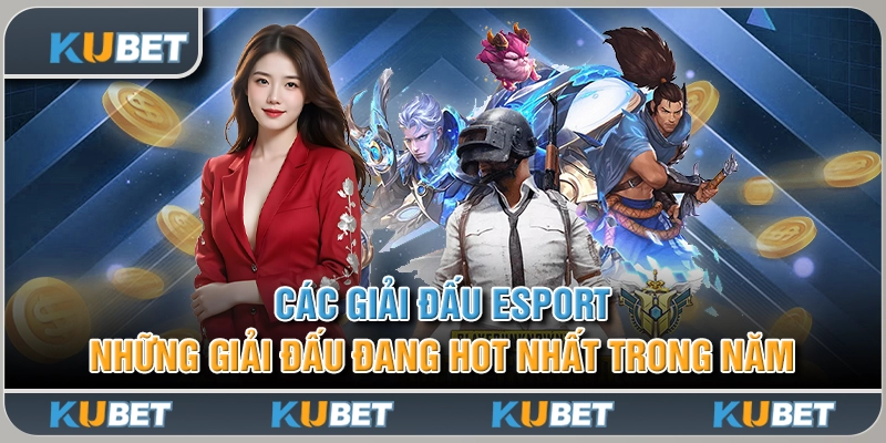 các giải đấu esport