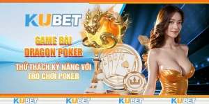 Game bài Dragon Poker