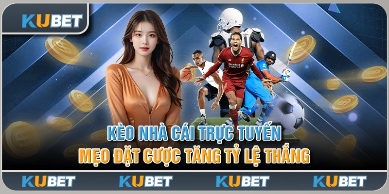 kèo nhà cái trực tuyến