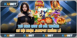 Quay Hũ Đổi Thưởng