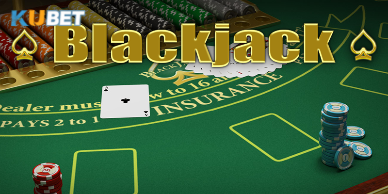 Blackjack miễn phí mang lại một trải nghiệm giải trí thú vị