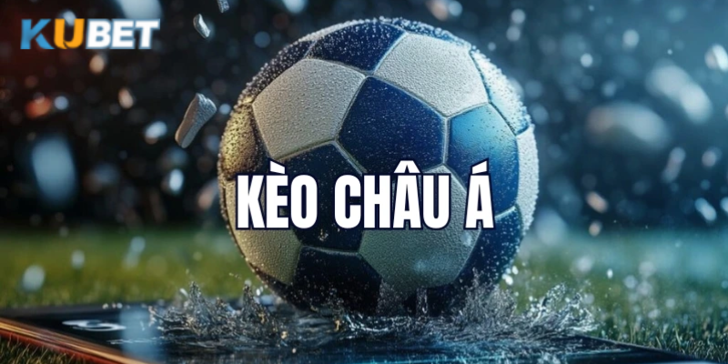 Tỷ lệ kèo châu Á có sự thay đổi linh hoạt theo diễn biến trận đấu