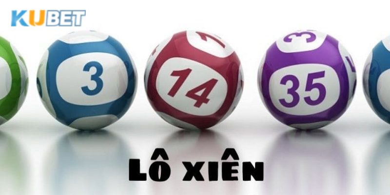 Tỷ lệ thắng trong Lô Xiên tại Kubet rất cao so