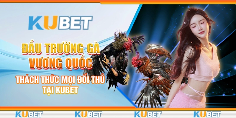 Đấu trường gà vương quốc